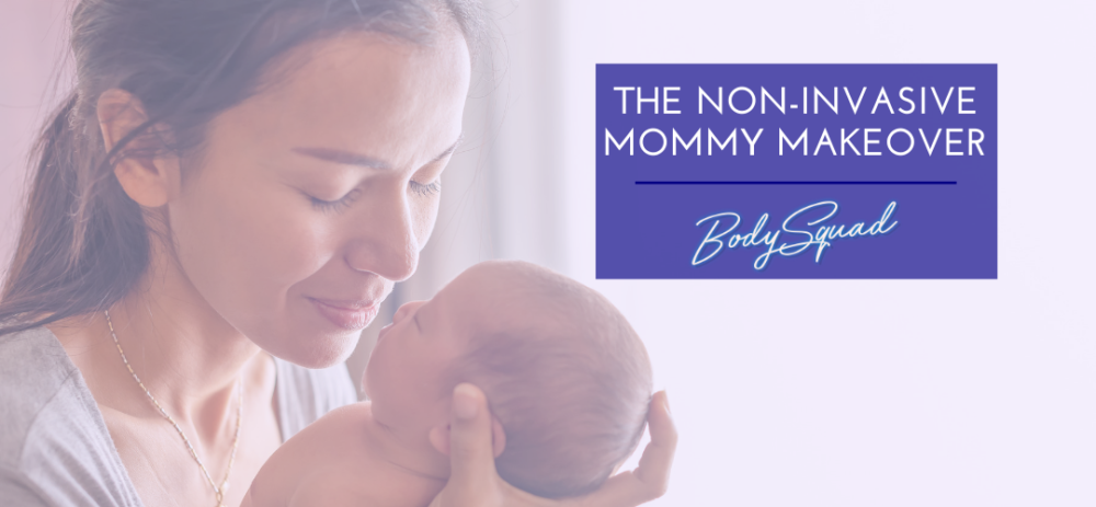 BodySquad banner "the non-invasive mommy makeover"